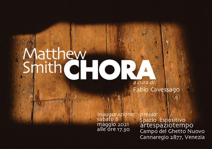 locandina mostra Chora di Mattew Smith